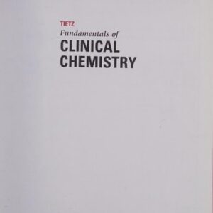 Test Bank For Tietz Fundamentals of Clinical Chemistry, 6th Edition 6thth by Carl A. Burtis PhD,David E. Bruns MD