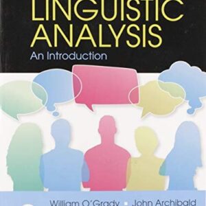 Manual solution For Contemporary Linguistic Analysis: An Introduction (9th Edition) by John Archibald William O'Grady (Author) (Author)