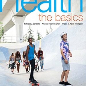 Manual solution For Health: The Basics, Seventh Canadian Edition Plus Mastering Health with Pearson eText -- Access Card Package 7 by Rebecca Donatelle, Amanda Chow, Angela Kolen