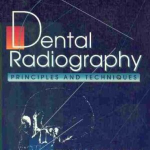 Manual solution For Dental Radiography : Principles and Techniques 1 by Joen Iannucci Haring, Laura Jansen Lind