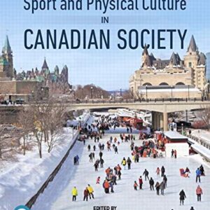 Manual solution For Sport and Physical Culture in Canadian Society 2 by Jay Scherer, Brian Wilson