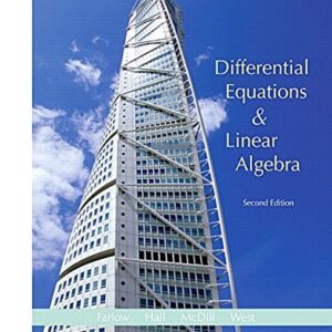 Manual solution For Differential Equations and Linear Algebra (Classic Version) (Pearson Modern Classics for Advanced Mathematics Series) 2 by Jerry Farlow, James Hall, Jean McDill, Beverly West