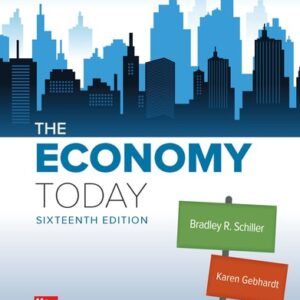 Test Bank For The Economy Today 16th by Bradley Schiller, Karen Gebhardt