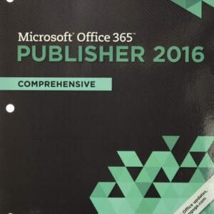 Manual solution For Shelly Cashman Series Microsoft Office 365 & Publisher 2016: Comprehensive, Loose-leaf Version 1 by Joy L. Starks