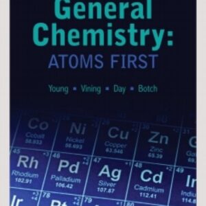 Test Bank For MindTap General Chemistry: Atoms First, 1st Edition 1th by Anderson/Sweeney/Williams/Camm/Cochran