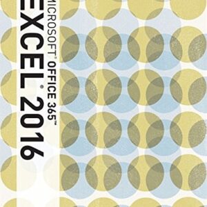 Manual solution For Illustrated Microsoft Office 365 & Excel 2016: Intermediate 1 by Elizabeth Eisner Reding, Lynn Wermers