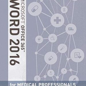 Manual solution For Illustrated Microsoft Office 365 & Word 2016 for Medical Professionals, Loose-leaf Version 1 by Jennifer Duffy, Carol M. Cram