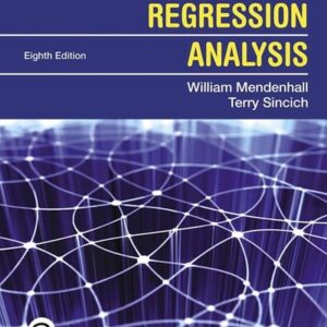 Test Bank For Second Course in Statistics, A: Regression Analysis 8th by William Mendenhall, Terry Sincich