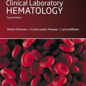 Test Bank For Pearson eText Clinical Laboratory Hematology--Access Card 4th by Shirlyn McKenzie, Kristin Landis-Piwowar, Lynne Williams