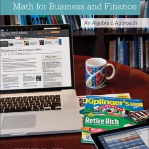 Manual solution For MATH FOR BUSINESS AND FINANCE: AN ALGEBRAIC APPROACH 1 by Jeffrey Slater, Sharon Wittry