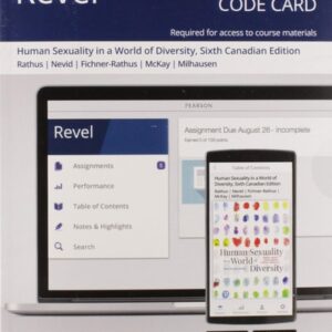 Test Bank For Revel for Human Sexuality in a World of Diversity, Sixth Canadian Edition -- Access Card 6th by Spencer Rathus, Jeffrey Nevid, Lois Fichner-Rathus, Alex McKay, Robin Milhausen