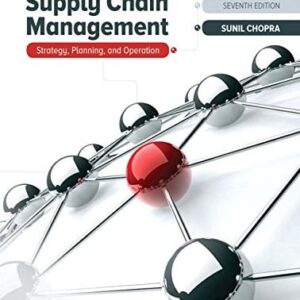 Manual solution For Supply Chain Management: Strategy, Planning, and Operation (What's New in Operations Management) 7 by Sunil Chopra