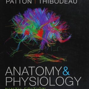 Manual solution For Anatomy and Physiology 9th by Patton