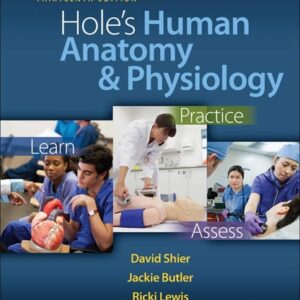 Manual solution For Hole's Human Anatomy and Physiology 13th by David Shier, Jackie Butler, Ricki Lewis