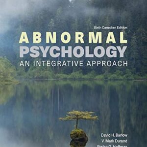 Test Bank For Abnormal Psychology: An Integrative Approach 6th by David Barlow, V. Durand, Stefan Hofmann, Martin Lalumière