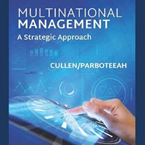 Test Bank For Multinational Management 7th by John B. Cullen, K. Praveen Parboteeah