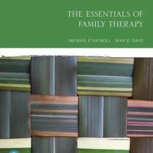 Test Bank For The Essentials of Family Therapy Plus MyLab Helping Professions with Pearson eText -- Access Card Package 7th by Sean Davis, Michael Nichols