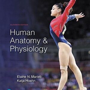 Test Bank For Human Anatomy & Physiology Plus Mastering A&P with Pearson eText -- Access Card Package (11th Edition) (What's New in Anatomy & Physiology) 11th by Elaine N. Marieb, Katja N. Hoehn