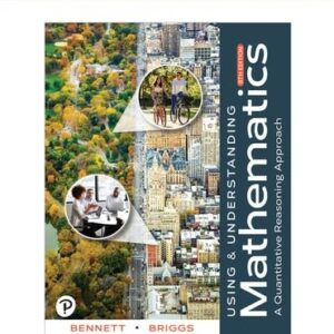 Manual solution For Using & Understanding Mathematics: A Quantitative Reasoning Approach [RENTAL EDITION] 8 by unknown author