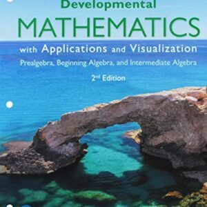 Manual solution For Developmental Mathematics with Applications and Visualization: Prealgebra, Beginning Algebra, and Intermediate Algebra 2 by Gary Rockswold, Terry Krieger
