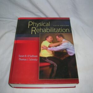 Test Bank For Physical Rehabilitation 5thth by Susan B. O'Sullivan, Thomas J. Schmitz