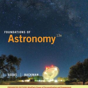 Test Bank For Foundations of Astronomy, Enhanced 13th by Michael A. Seeds, Dana Backman