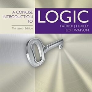 Manual solution For A Concise Introduction to Logic 13 by Patrick J. Hurley, Lori Watson
