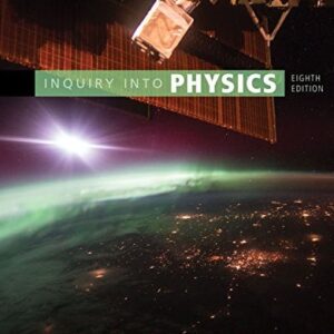 Manual solution For Inquiry into Physics 8 by Vern J. Ostdiek, Donald J. Bord