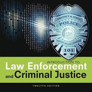 Test Bank For Introduction to Law Enforcement and Criminal Justice 12th by Kären M. Hess, Christine Hess Orthmann, Henry Lim Cho