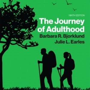 Manual solution For Journey of Adulthood -- Revel Access Code 9 by Barbara Bjorklund Ph.D, Julie Earles