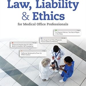 Manual solution For Law, Liability, and Ethics for Medical Office Professionals 6 by Myrtle R. Flight, Wendy Mia Pardew