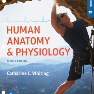 Test Bank For Human Anatomy & Physiology Laboratory Manual: Making Connections, Cat Version Plus Mastering A&P with Pearson eText -- Access Card Package (2nd Edition) (What's New in Anatomy & Physiology) 2th by Catharine C. Whiting