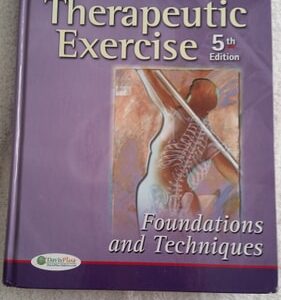 Test Bank For Therapeutic Exercise: Foundations and Techniques (Therapeutic Exercise: Foundations & Techniques) (5th edition) (Therapeudic Exercise: Foundations and Techniques) Fifthth by Carolyn Kisner PT MS, Lynn Allen Colby PT MS