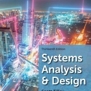 Manual solution For Systems Analysis and Design (Mindtap Course List) 13 by Scott Tilley