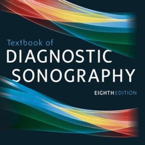 Manual solution For Textbook of Diagnostic Sonography: 2-Volume Set 8 by Sandra L. Hagen-Ansert MS RDMS RDCS FASE FSDMS
