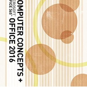 Manual solution For Illustrated Computer Concepts and Microsoft Office 365 & Office 2016, Loose-leaf Version 1 by June Jamrich Parsons, David W. Beskeen, Carol M. Cram, Jennifer Duffy, Lisa Friedrichsen