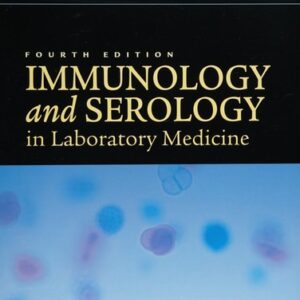 Test Bank For Immunology & Serology in Laboratory Medicine 4th by Mary Louise Turgeon EdD MLS(ASCP)CM