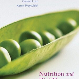 Manual solution For Nutrition And Diet Therapy 5Ed (Pb 2011) 5/E by LUTZ