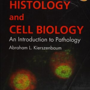 Test Bank For Histology and Cell Biology: An Introduction to Pathology: With STUDENT CONSULT Online Access 2th by Abraham L Kierszenbaum M.D. Ph.D.