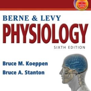 Manual solution For Berne and Levy Physiology: with STUDENT CONSULT Online Access 6 by Robert M. Berne MD, Bruce A. Stanton PhD