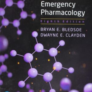 Test Bank For Prehospital Emergency Pharmacology 8th by Bryan Bledsoe, BLEDSOE, Dwayne Clayden