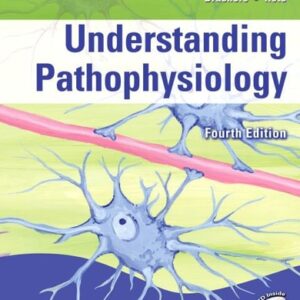 Manual solution For Understanding Pathophysiology 4 by Sue E. Huether MS PhD, Kathryn L. McCance MS PhD