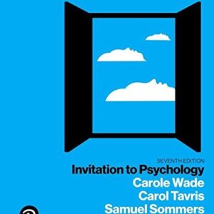 Manual solution For Invitation to Psychology Plus NEW MyLab Psychology with Pearson eText -- Access Card Package, 7/e 7 by Carole Wade, Carol Tavris, Samuel Sommers, Lisa Shin