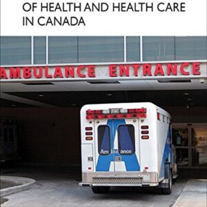 Manual solution For The Social Dimensions of Health and Health Care in Canada 1 by Terrance Wade, Ivy L Bourgeault