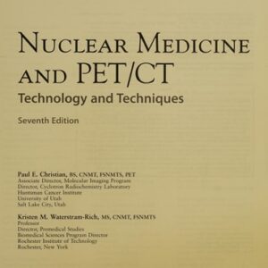 Manual solution For Nuclear Medicine and PET/CT: Technology and Techniques 7 by Paul E. Christian BS CNMT PET FSNMTS, Kristen M. Waterstram-Rich MS CNMT NCT FSNMTS
