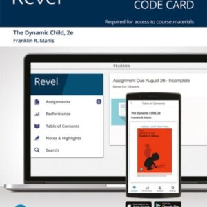 Test Bank For Revel for The Dynamic Child -- Access Card 2th by Frank Manis