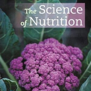 Test Bank For Science of Nutrition, The 5th by Janice Thompson, Melinda Manore, Linda A. Vaughan