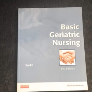 Manual solution For Basic Geriatric Nursing 5Ed (Pb 2012) 5th by Wold