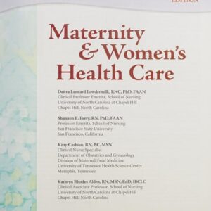 Manual solution For Maternity & Women's Health Care 10th Edition 28354th by aa