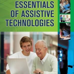 Manual solution For Essentials of Assistive Technologies 1 by Albert M. Cook PhD PE, Janice Miller Polgar BScOT PhD FCAOT